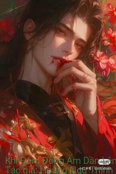 Khi Đêm Đông Ấm Dần Lên – Hoàng Ngư Thính Lôi