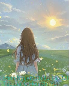 Minh Nguyệt Chiếu Ta – Ô Hợp Chi Yến