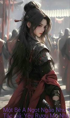 Một Bé A Ngọt Ngào Như Vậy Có Ai Mà Không Yêu