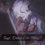 Suỵt, đừng lên tiếng!