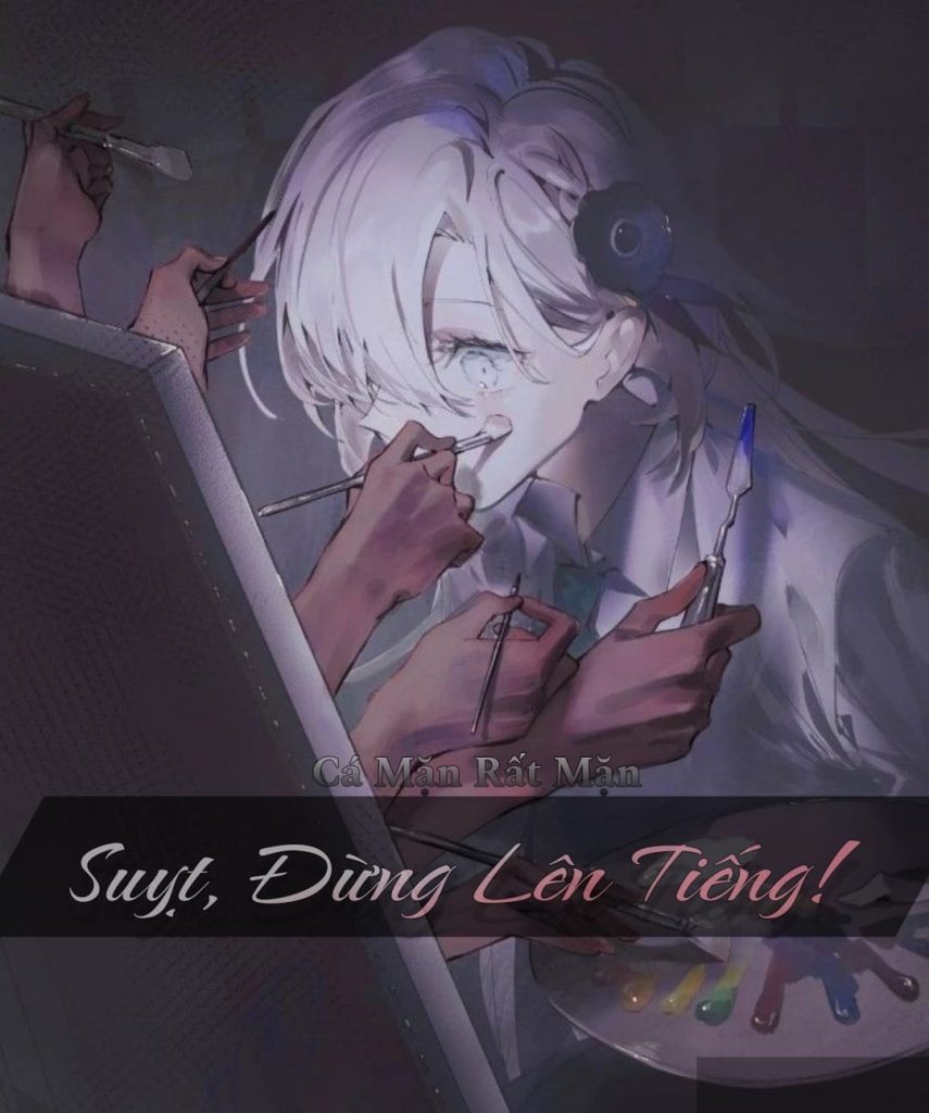 Suỵt, đừng lên tiếng!