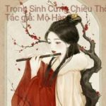 Trọng Sinh Cưng Chiều Thời Thiếu Cuồng Chiếm Hữu