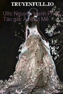 Ước Nguyện Hạnh Phúc – A Nhất Mễ